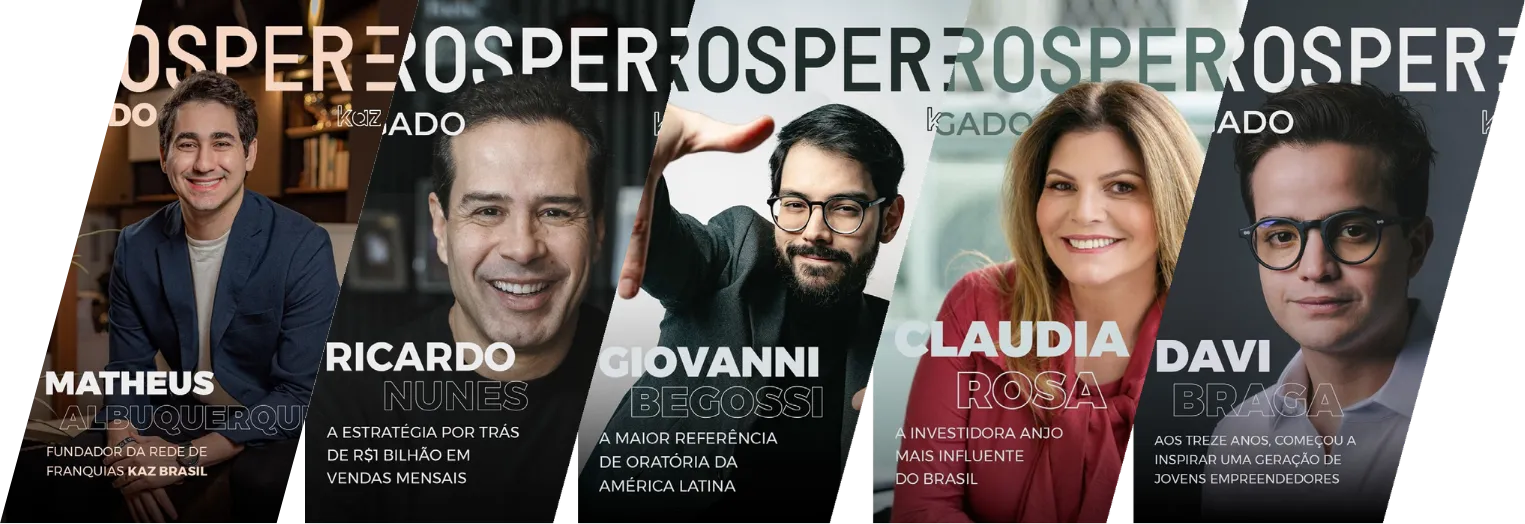 Grandes nomes do empreendedorismo nacional na Revista Prospere